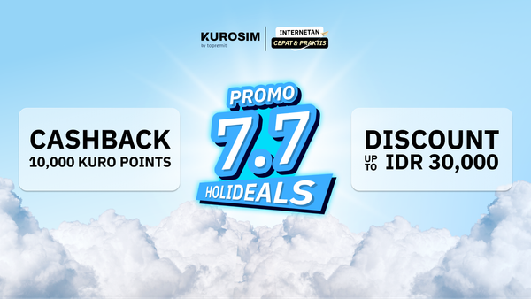 7.7 HOLIDEALS: Cashback & Diskon Spesial untuk Liburanmu!
